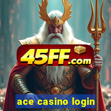 ace casino login